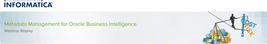 Metadata Management for Oracle Business Intelligence Webinar Replay
